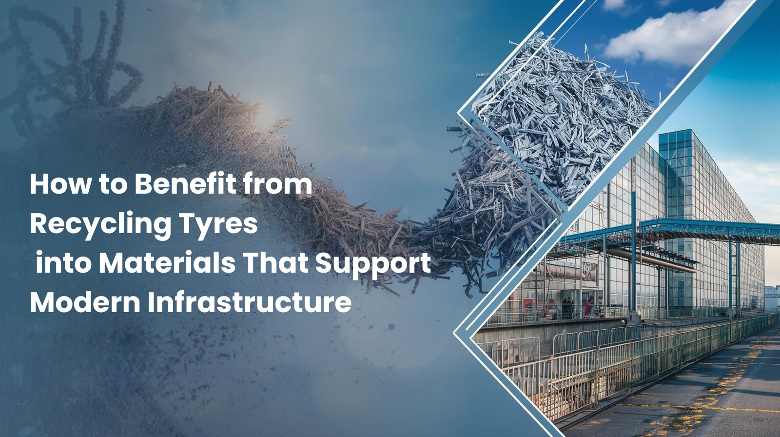 Benefit from Recycling Tyres