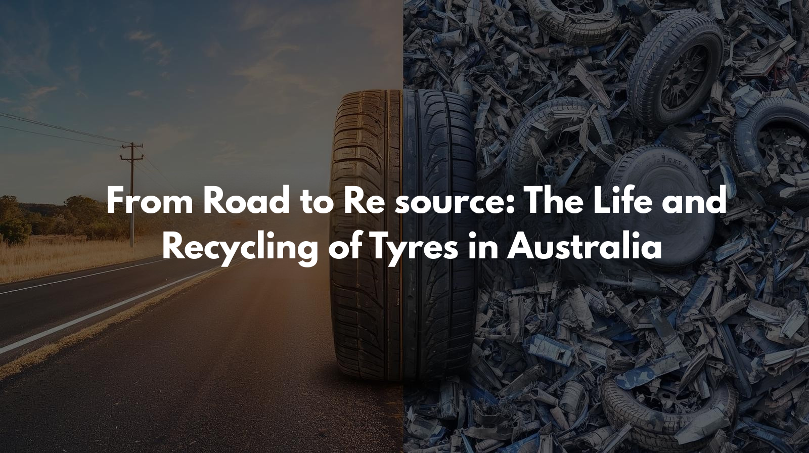 Recycling of Tyres in Australia