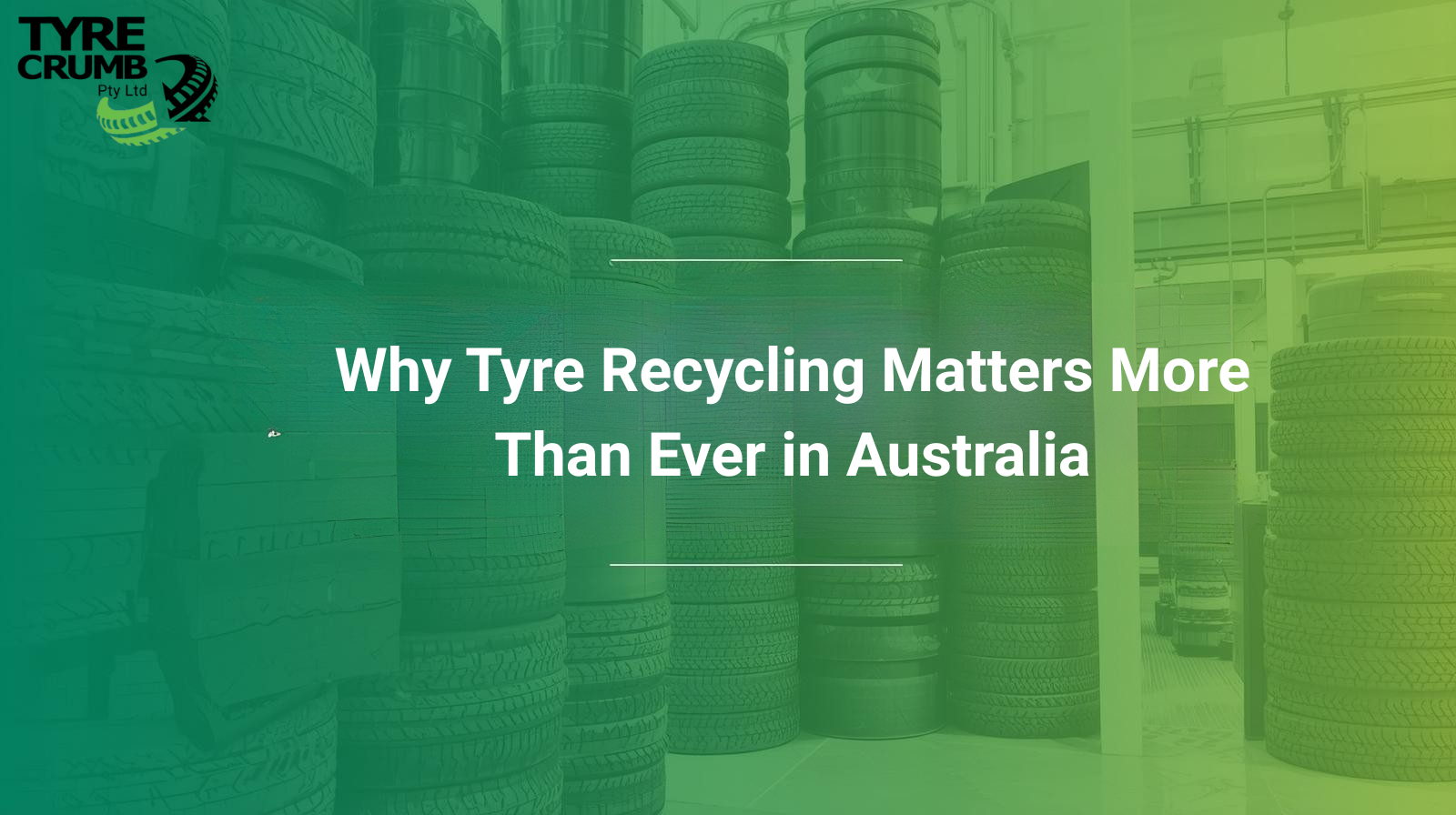 Tyre Recycling Australia